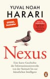 NEXUS: Eine kurze Geschichte der Informationsnetzwerke von der Steinzeit bis zur künstlichen Intelligenz