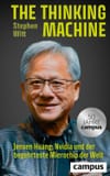 The Thinking Machine: Jensen Huang, Nvidia und der begehrteste Mikrochip der Welt